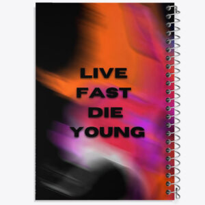 دفتر Live Fast Die Young