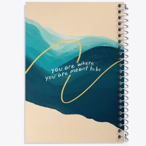 دفتر You Are Where You Are Meant To Be
