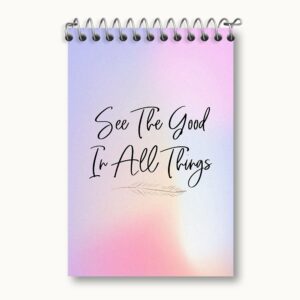 دفتر یادداشت See The Good In All Things