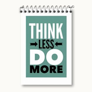 دفتر یادداشت Think Less Do More