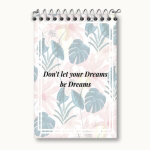 دفتر یادداشت Don't Let Your Dreams Be Dreams