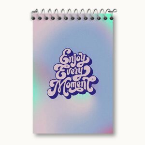 دفتر یادداشت Enjoy Every Moment