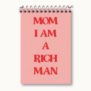 دفتر یادداشت Mom I Am A Rich Man