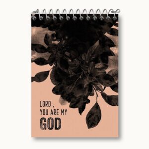 دفتر یادداشت Lord you are my god